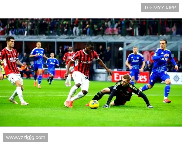 AC米兰迎战博得闪耀争夺欧战资格的关键之战即将打响