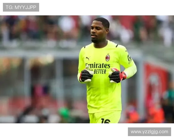 迈尼昂：从青涩小将到世界级门将的成长之路与辉煌成就