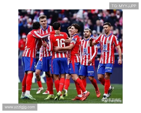 马竞主场迎战赫塔菲争夺西甲积分榜关键战役